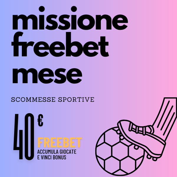 Missione FreeBet Mese