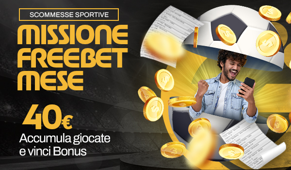 Missione Mese Freebet